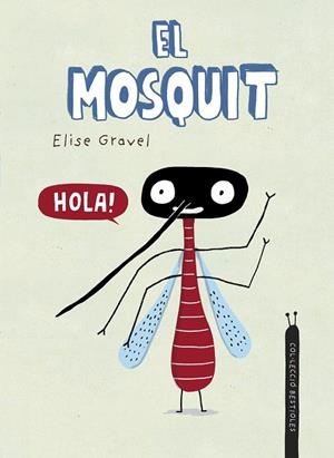 MOSQUIT, EL  | 9788418599941 | GRAVEL, ELISE | Cooperativa Cultural Rocaguinarda