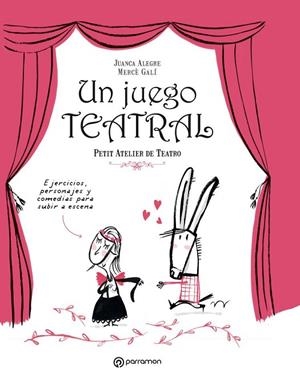 JUEGO TEATRAL, UN  | 9788434210189 | ALEGRE, JUANCA/GALÍ SANARAU, MERCÈ | Cooperativa Cultural Rocaguinarda