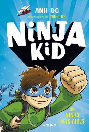 SÈRIE NINJA KID 2 - UN NINJA PELS AIRES | 9788427225763 | DO, ANH | Cooperativa Cultural Rocaguinarda