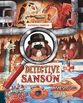 DETECTIVE SANSÓN | 9788414041680 | GORELIK, KATERINA | Cooperativa Cultural Rocaguinarda