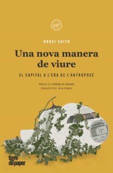 NOVA MANERA DE VIURE, UNA | 9788418705441 | SAITO, KOHEI | Cooperativa Cultural Rocaguinarda