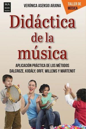 DIDÁCTICA DE LA MÚSICA | 9788418703102 | ASENSIO ARJONA, VERÓNICA | Cooperativa Cultural Rocaguinarda