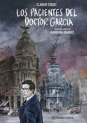 PACIENTES DEL DOCTOR GARCÍA, LOS (NOVELA GRÁFICA) | 9788411124812 | GRANDES, ALMUDENA/STASSI, CLAUDIO | Cooperativa Cultural Rocaguinarda