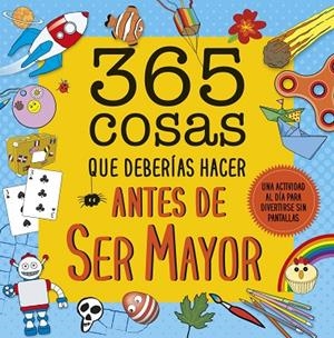 365 COSAS QUE DEBERÍAS HACER ANTES DE SER MAYOR | 9788408222644 | AA. VV. | Cooperativa Cultural Rocaguinarda