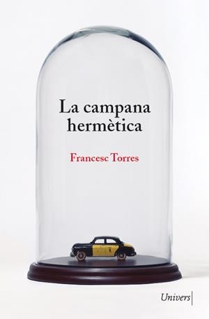 CAMPANA HERMÈTICA, LA  | 9788418887222 | TORRES, FRANCESC | Cooperativa Cultural Rocaguinarda