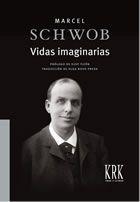 VIDAS IMAGINARIAS | 9788483672341 | SCHWOB, MARCEL | Cooperativa Cultural Rocaguinarda