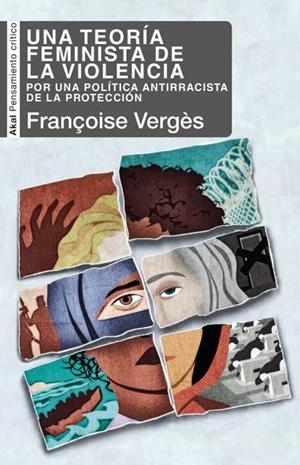TEORÍA FEMINISTA DE LA VIOLENCIA, UNA | 9788446052692 | VERGÉS, FRANÇOISE | Cooperativa Cultural Rocaguinarda