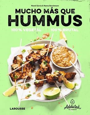 MUCHO MÁS QUE HUMMUS. 100% VEGETAL | 9788419250469 | GARCIA, MANEL/BUSCHMANN, HANNA | Cooperativa Cultural Rocaguinarda