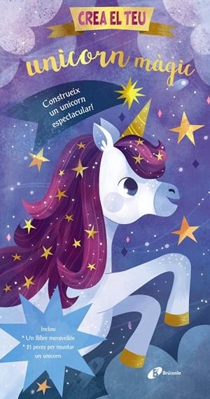 CREA EL TEU UNICORN MÀGIC | 9788413491028 | DICKMANN, NANCY | Cooperativa Cultural Rocaguinarda