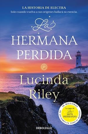HERMANA PERDIDA, LA (LAS SIETE HERMANAS 7) | 9788466358736 | RILEY, LUCINDA | Cooperativa Cultural Rocaguinarda