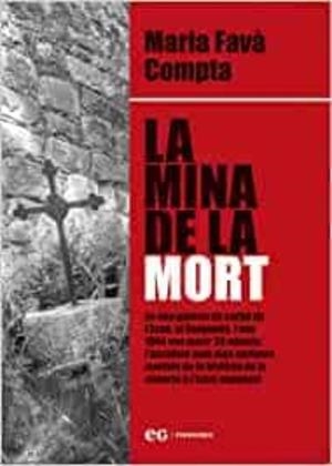 MINA DE LA MORT, LA | 9788419292049 | FAVÀ COMPTA, MARIA | Cooperativa Cultural Rocaguinarda