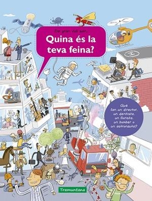 QUINA ÉS LA TEVA FEINA? | 9788418520242 | SANZA, SILVIE | Cooperativa Cultural Rocaguinarda