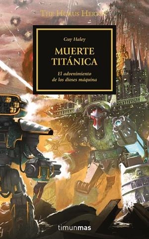 THE HORUS HERESY Nº 53/54 MUERTE TITÁNICA | 9788445008416 | HALEY, GUY | Cooperativa Cultural Rocaguinarda