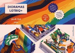 DIORAMAS LGTBIQ+ | 9788417165703 | YUS LALOUX, JULIA | Cooperativa Cultural Rocaguinarda