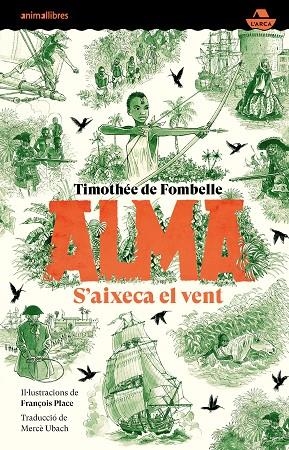 ALMA. S'AIXECA EL VENT | 9788418592768 | DE FOMBELLE, TIMOTHÉE | Cooperativa Cultural Rocaguinarda