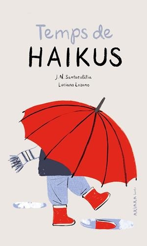 TEMPS DE HAIKUS | 9788418972195 | SANTAEULÀLIA, J. N. | Cooperativa Cultural Rocaguinarda