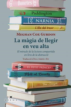 MÀGIA DE LLEGIR EN VEU ALTA, LA | 9788418908392 | GURDON, MEGHAN COX | Cooperativa Cultural Rocaguinarda