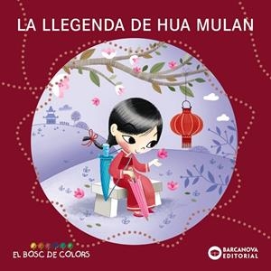 LLEGENDA DE HUA MULAN, LA | 9788448952853 | BALDÓ, ESTEL/GIL, ROSA/SOLIVA, MARIA | Cooperativa Cultural Rocaguinarda