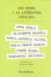 DONES I LA LITERATURA CATALANA, LES | 9788412499742 | ARITZETA, MARGARIDA/RUSSELL, ELIZABETH/OLIVER, MARIA-ANTÒNIA/MARÇAL, MARIA-MERCÈ/RIERA, CARME | Cooperativa Cultural Rocaguinarda