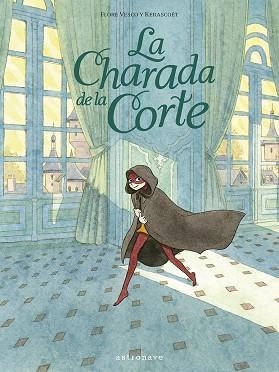 CHARADA DE LA CORTE, LA | 9788467952261 | VESCO FLOR, KERASCOET | Cooperativa Cultural Rocaguinarda