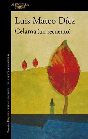 CELAMA (UN RECUENTO) | 9788420462066 | DÍEZ, LUIS MATEO | Cooperativa Cultural Rocaguinarda