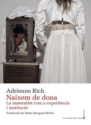 NAIXEM DE DONA | 9788418758676 | RICH, ADRIENNE | Cooperativa Cultural Rocaguinarda