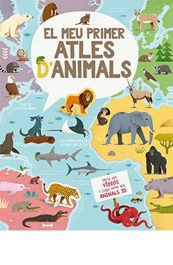 MEU PRIMER ATLES D'ANIMALS, EL | 9788418350818 | BANFI, CRISTINA; GAZZOLA, RONNY | Cooperativa Cultural Rocaguinarda