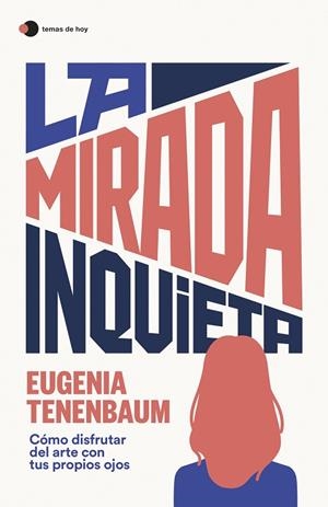 MIRADA INQUIETA, LA | 9788499989181 | TENENBAUM, EUGENIA | Cooperativa Cultural Rocaguinarda