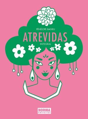 ATREVIDAS. EDICIÓN INTEGRAL | 9788467958782 | PENELOPE BAGIEU | Cooperativa Cultural Rocaguinarda