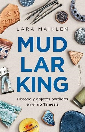 MUDLARKING | 9788412619966 | MAIKLEM, LARA | Cooperativa Cultural Rocaguinarda