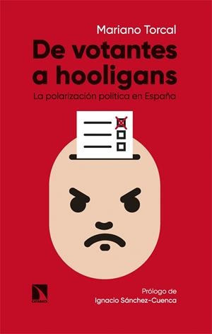 DE VOTANTES A HOOLIGANS | 9788413526140 | TORCAL, MARIANO | Cooperativa Cultural Rocaguinarda
