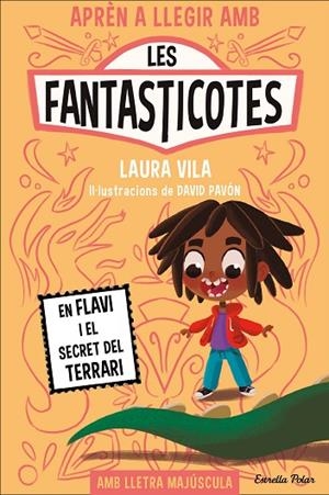 FANTASTICOTES, LES 2. EN FLAVI I EL SECRET DEL TERRARI | 9788413894560 | VILA, LAURA | Cooperativa Cultural Rocaguinarda