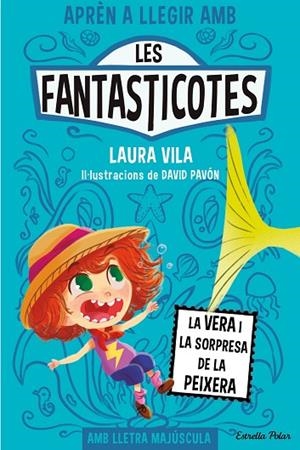 FANTASTICOTES, LES 1. LA VERA I LA SORPRESA DE LA PEIXERA | 9788413894553 | VILA, LAURA | Cooperativa Cultural Rocaguinarda