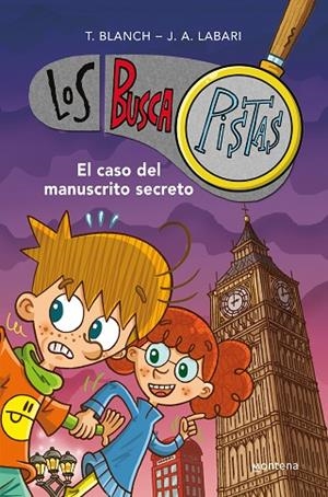 CASO DEL MANUSCRITO SECRETO, EL (SERIE LOS BUSCAPISTAS 13) | 9788419169822 | BLANCH, TERESA/LABARI, JOSÉ ÁNGEL | Cooperativa Cultural Rocaguinarda