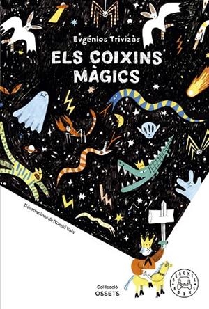 COIXINS MÀGICS, ELS | 9788419172679 | TRIVIZÀS, EUGÉNIOS | Cooperativa Cultural Rocaguinarda