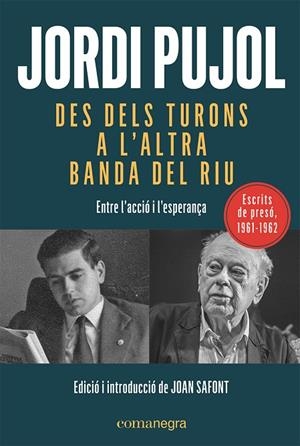DES DELS TURONS A L'ALTRA BANDA DEL RIU | 9788419590015 | PUJOL I SOLEY, JORDI | Cooperativa Cultural Rocaguinarda