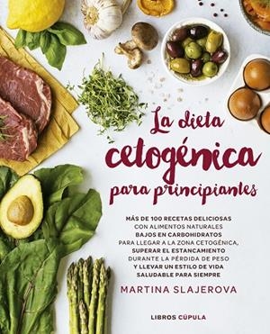 DIETA CETOGÉNICA PARA PRINCIPIANTES | 9788448025199 | SLAJEROVA, MARTINA | Cooperativa Cultural Rocaguinarda