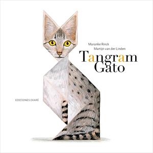 TANGRAM GATO | 9788494669941 | MARANKE RINCK | Cooperativa Cultural Rocaguinarda