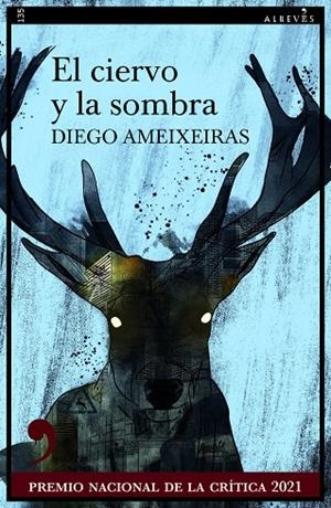 CIERVO Y LA SOMBRA, EL | 9788418584794 | AMEIXEIRAS, DIEGO | Cooperativa Cultural Rocaguinarda