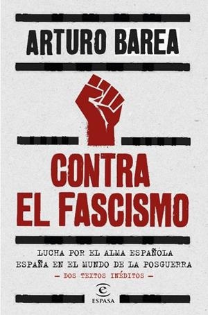 CONTRA EL FASCISMO | 9788467068733 | BAREA, ARTURO | Cooperativa Cultural Rocaguinarda