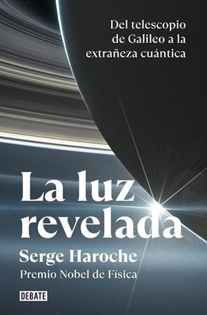 LUZ REVELADA, LA | 9788418619663 | HAROCHE, SERGE | Cooperativa Cultural Rocaguinarda