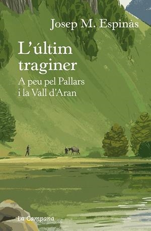ÚLTIM TRAGINER, L' | 9788418226274 | ESPINÀS, JOSEP MARIA | Cooperativa Cultural Rocaguinarda
