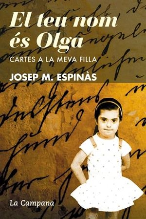 TEU NOM ÉS OLGA, EL | 9788416457335 | ESPINÀS, JOSEP MARIA | Cooperativa Cultural Rocaguinarda