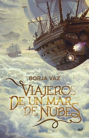 VIAJEROS DE UN MAR DE NUBES | 9788427048508 | VAZ, BORJA | Cooperativa Cultural Rocaguinarda