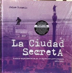 CIUDAD SECRETA, LA | 9788461664290 | GONZALO, JAIME | Cooperativa Cultural Rocaguinarda