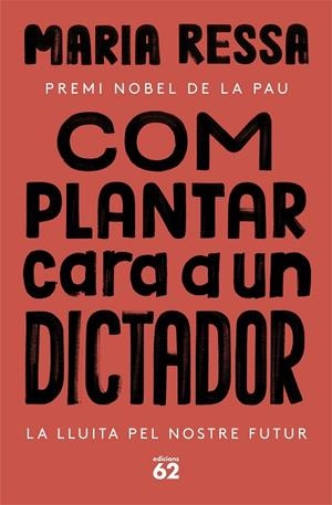 COM PLANTAR CARA A UN DICTADOR | 9788429780833 | RESSA, MARIA | Cooperativa Cultural Rocaguinarda