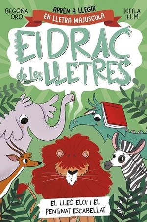 DRAC DE LES LLETRES, EL 2. EL LLEÓ ELOI I EL PENTINAT ESCABELLAT | 9788448863777 | ORO, BEGOÑA | Cooperativa Cultural Rocaguinarda