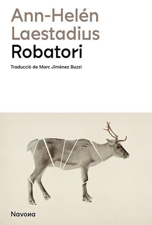 ROBATORI | 9788419311795 | LAESTADIUS, ANN-HELÉN | Cooperativa Cultural Rocaguinarda