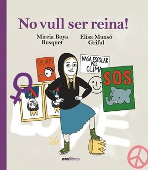 NO VULL SER REINA! | 9788418928833 | BOYA BUSQUET, MIREIA | Cooperativa Cultural Rocaguinarda