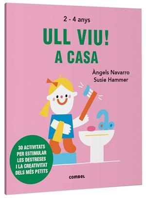 ULL VIU! A CASA | 9788491019596 | NAVARRO SIMON, ÀNGELS | Cooperativa Cultural Rocaguinarda